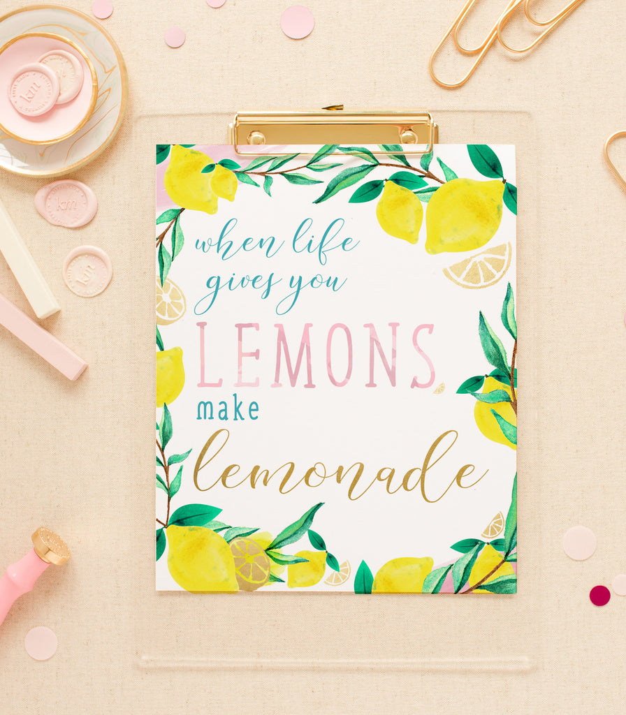 "When Life Gives You Lemons, Make Lemonade" 8x10 Art Print