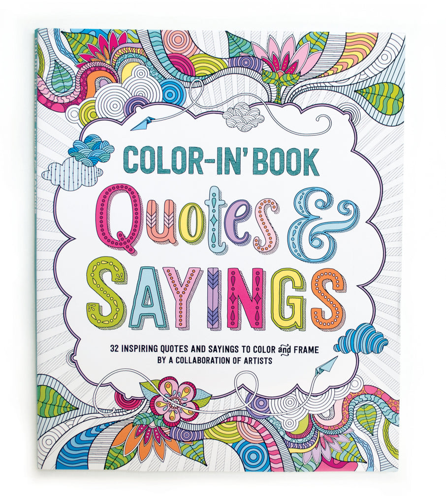 Quotes & Sayings Coloring Book in Inspiring Quotes & Big Dreams